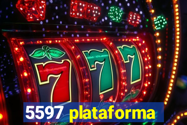 5597 plataforma